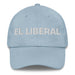 El Liberal The Liberal Mexican Spanish Pride Gift Regalo Dad Hat Mexicada Light Blue