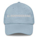 El Posmoderno The Postmodernist Mexican Spanish Pride Gift Regalo Dad Hat Mexicada Light Blue