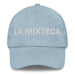 La Mixteca The Mixtec Mexican Spanish Pride Gift Regalo Dad Hat Mexicada Light Blue