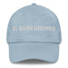 El Sudeuropeo The Southern European Mexican Spanish Pride Gift Regalo Dad Hat Mexicada Light Blue