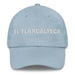 El Tlaxcalteca The Tlaxcala Resident Mexican Spanish Pride Gift Regalo Dad Hat Mexicada Light Blue