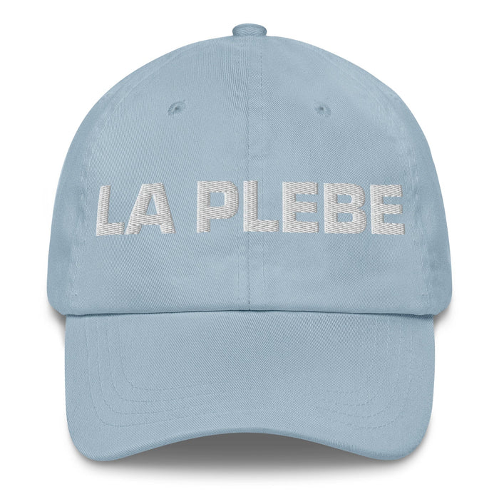 La Plebe The Commoner Mexican Spanish Pride Gift Regalo Dad Hat Mexicada Light Blue