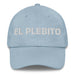 El Plebito The Little Kid Mexican Spanish Pride Gift Regalo Dad Hat Mexicada Light Blue