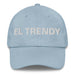 El Trendy The Trendy One Mexican Spanish Pride Gift Regalo Dad Hat Mexicada Light Blue