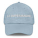 La Supermadre The Supermother / The Superfather Mexican Spanish Pride Gift Regalo Dad Hat Mexicada Light Blue