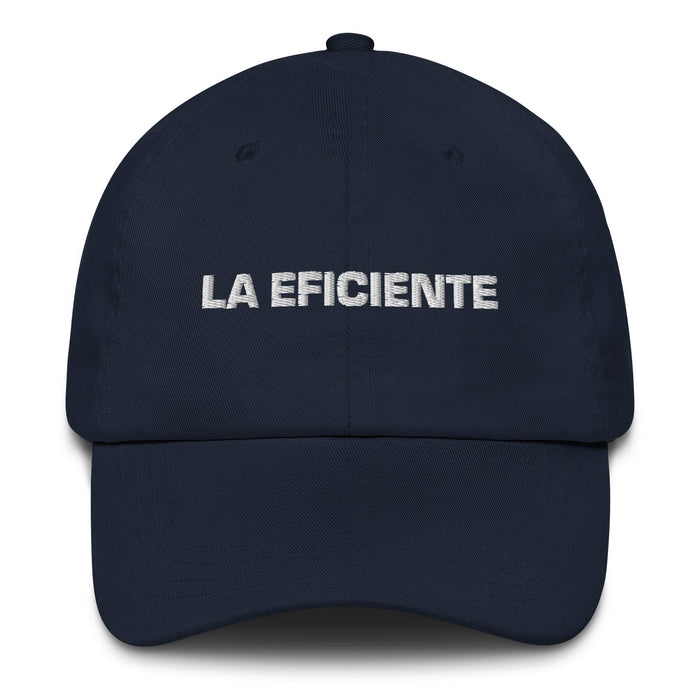 La Eficiente The Efficient One Mexican Spanish Pride Gift Regalo Dad Hat Mexicada Navy