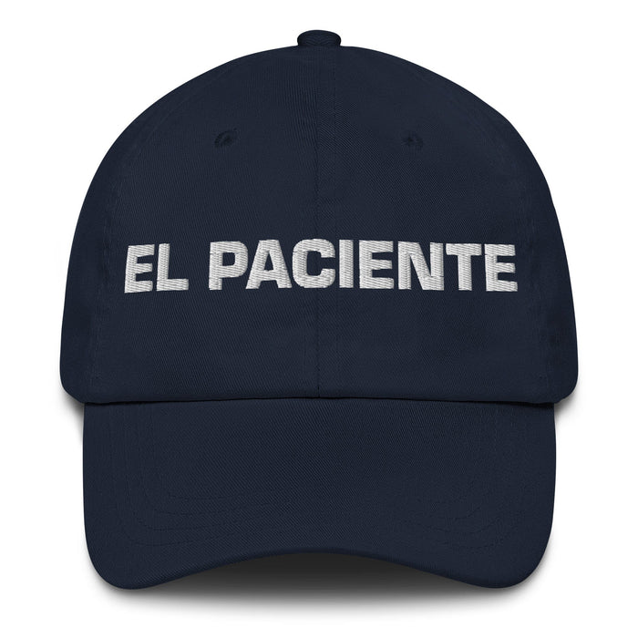 El Paciente The Patient One Mexican Spanish Pride Gift Regalo Dad Hat Mexicada Navy