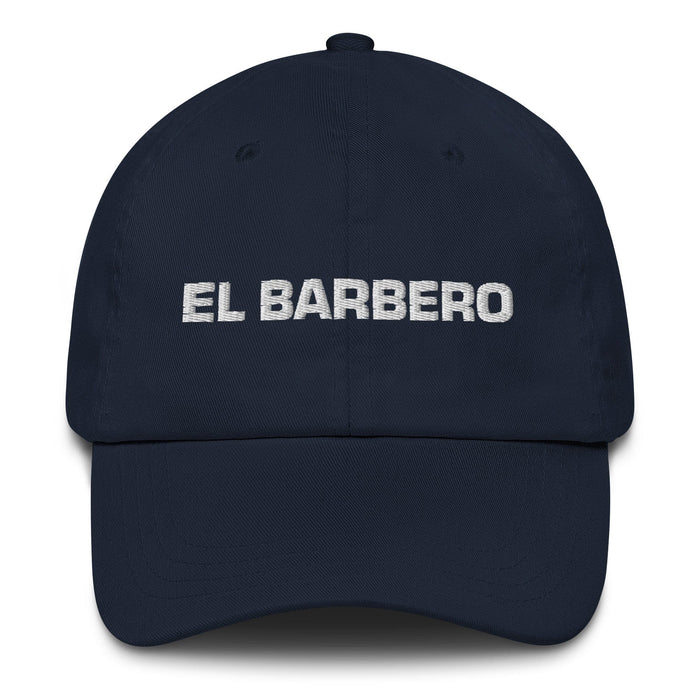 El Barbero The Barber Mexican Spanish Pride Gift Regalo Dad Hat Mexicada Navy