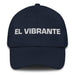 El Vibrante The Vibrant One Mexican Spanish Pride Gift Regalo Dad Hat Mexicada Navy