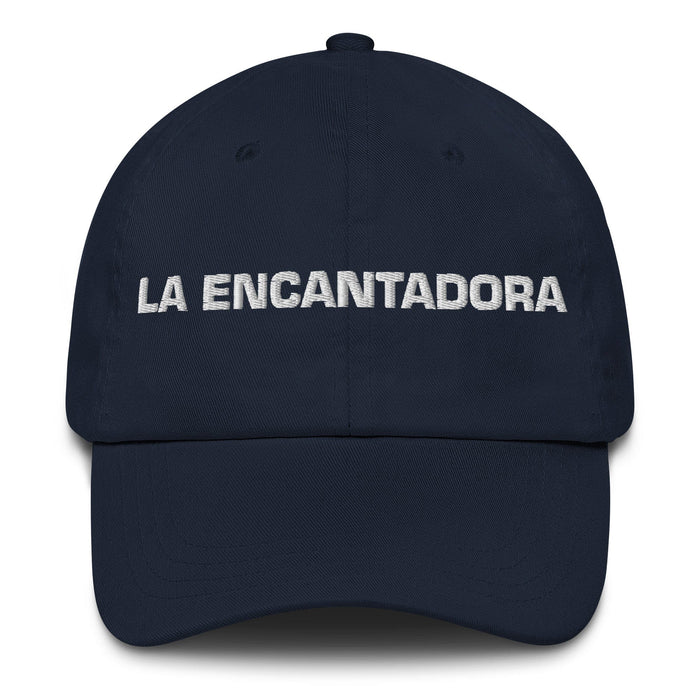 La Encantadora The Charming One Mexican Spanish Pride Gift Regalo Dad Hat Mexicada Navy