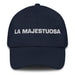 La Majestuosa The Majestic One Mexican Spanish Pride Gift Regalo Dad Hat Mexicada Navy