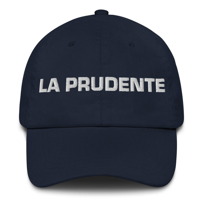 La Prudente The Prudent One Mexican Spanish Pride Gift Regalo Dad Hat Mexicada Navy