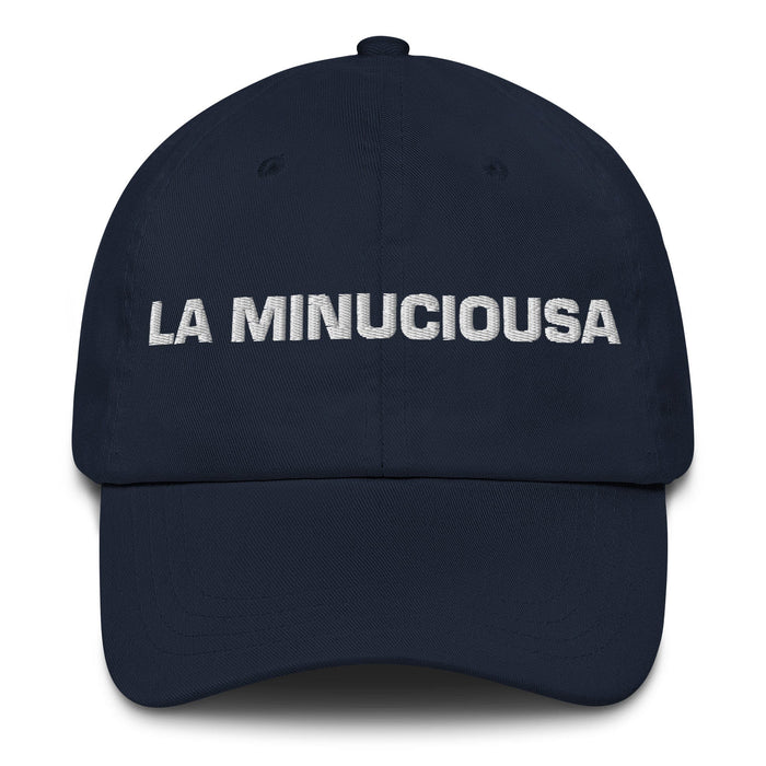 La Minuciousa The Meticulous One Mexican Spanish Pride Gift Regalo Dad Hat Mexicada Navy