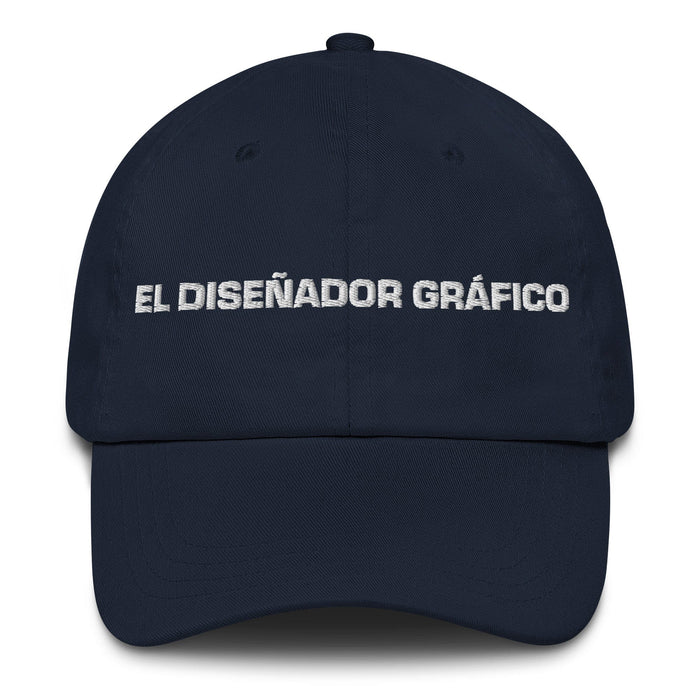 El Diseñador Gráfico The Graphic Designer Mexican Spanish Pride Gift Regalo Dad Hat Mexicada Navy