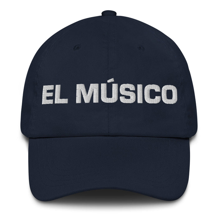 El Músico The Musician Mexican Spanish Pride Gift Regalo Dad Hat Mexicada Navy