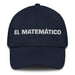 El Matemático The Mathematician Mexican Spanish Pride Gift Regalo Dad Hat Mexicada Navy