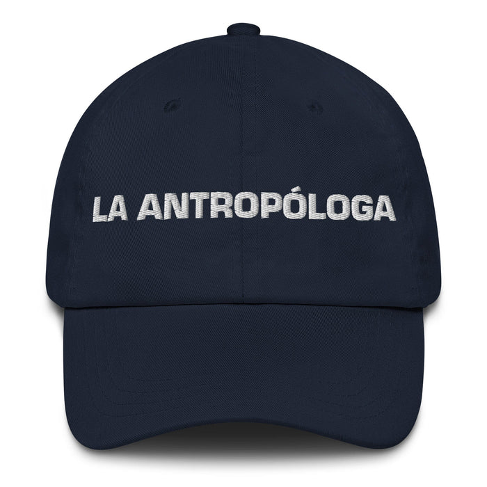 La Antropóloga The Anthropologist Mexican Spanish Pride Gift Regalo Dad Hat Mexicada Navy