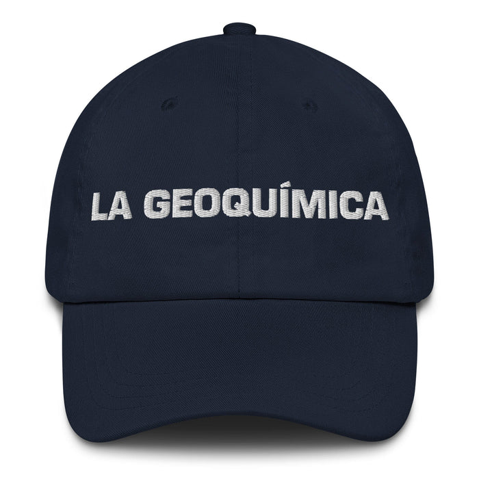 La Geoquímica The Geochemist Mexican Spanish Pride Gift Regalo Dad Hat Mexicada Navy