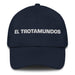 El Trotamundos The Globetrotter Mexican Spanish Pride Gift Regalo Dad Hat Mexicada Navy