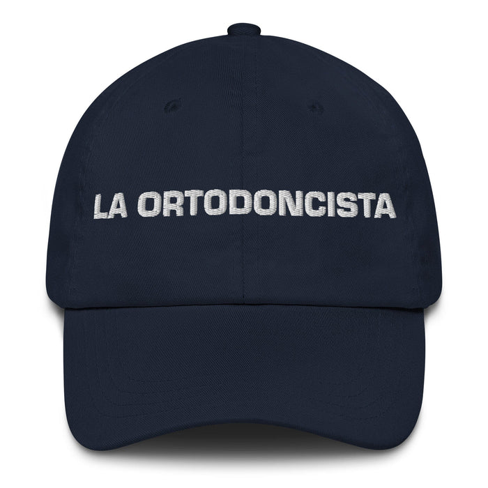 La Ortodoncista The Orthodontist Mexican Spanish Pride Gift Regalo Dad Hat Mexicada Navy