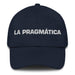 La Pragmática The Pragmatist Mexican Spanish Pride Gift Regalo Dad Hat Mexicada Navy