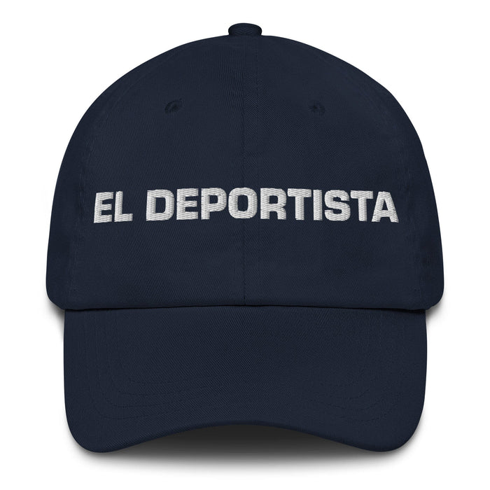 El Deportista The Athlete Mexican Spanish Pride Gift Regalo Dad Hat Mexicada Navy