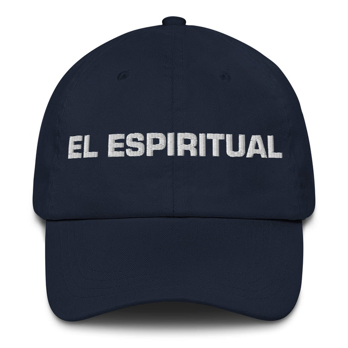 El Espiritual The Spiritual One Mexican Spanish Pride Gift Regalo Dad Hat Mexicada Navy