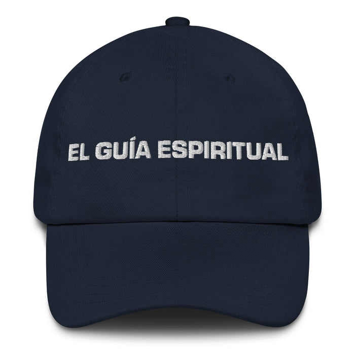 El Guía Espiritual The Spiritual Guide Mexican Spanish Pride Gift Regalo Dad Hat Mexicada Navy