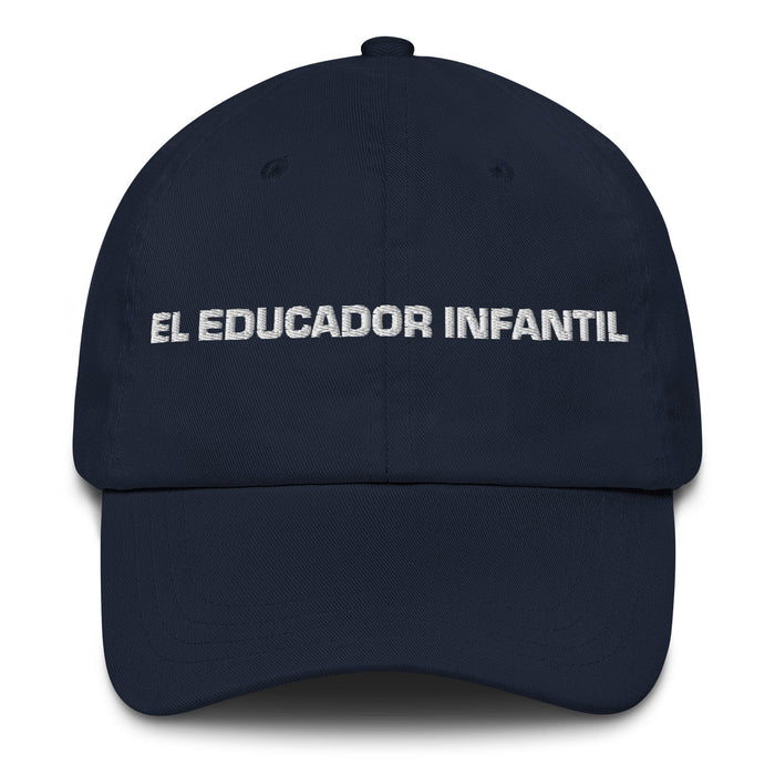 El Educador Infantil The Child Educator Mexican Spanish Pride Gift Regalo Dad Hat Mexicada Navy