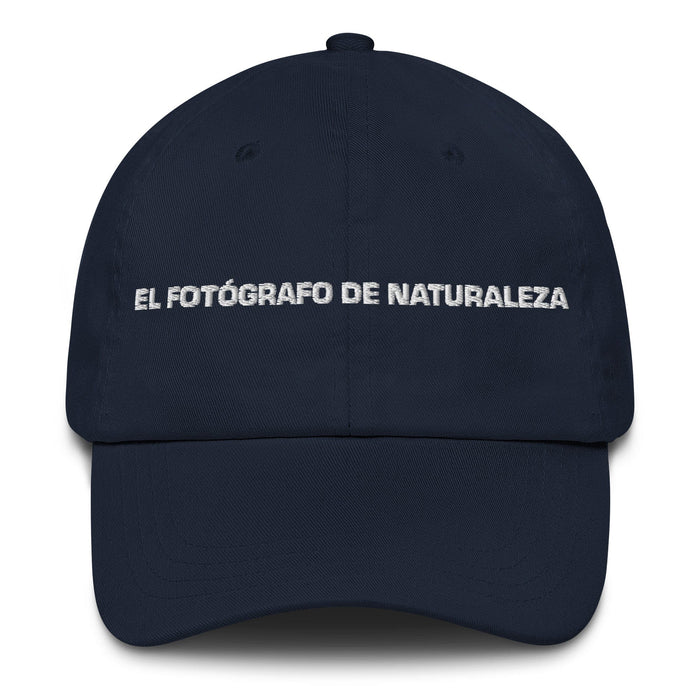 El Fotógrafo De Naturaleza The Nature Photographer Mexican Spanish Pride Gift Regalo Dad Hat Mexicada Navy