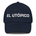 El Utópico The Utopian Mexican Spanish Pride Gift Regalo Dad Hat Mexicada Navy