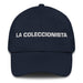 La Coleccionista The Collector Mexican Spanish Pride Gift Regalo Dad Hat Mexicada Navy