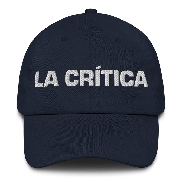 La Crítica The Critic Mexican Spanish Pride Gift Regalo Dad Hat Mexicada Navy