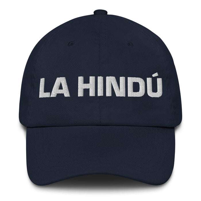 La Hindú The Hindu Mexican Spanish Pride Gift Regalo Dad Hat Mexicada Navy