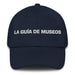 La Guía De Museos The Museum Guide Mexican Spanish Pride Gift Regalo Dad Hat Mexicada Navy