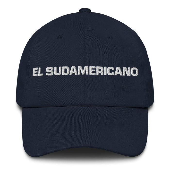 El Sudamericano The South American Mexican Spanish Pride Gift Regalo Dad Hat Mexicada Navy