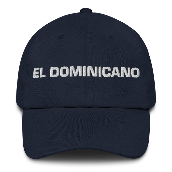 El Dominicano The Dominican Mexican Spanish Pride Gift Regalo Dad Hat Mexicada Navy