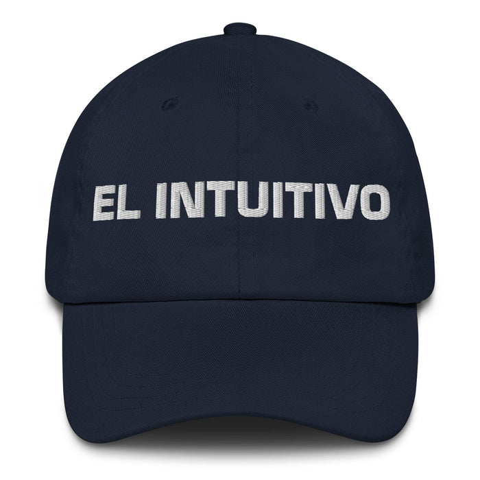 El Intuitivo The Intuitive Mexican Spanish Pride Gift Regalo Dad Hat Mexicada Navy