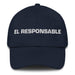 El Responsable The Conscientious Mexican Spanish Pride Gift Regalo Dad Hat Mexicada Navy