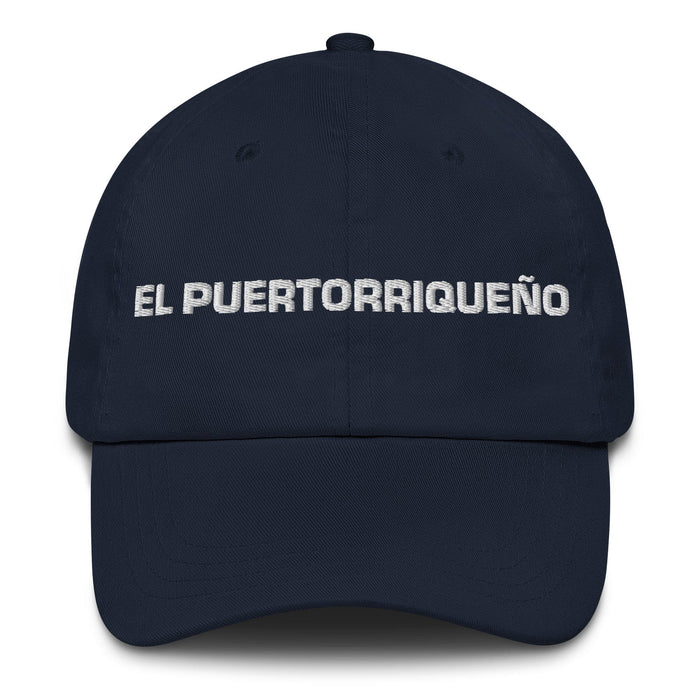 El Puertorriqueño The Puerto Rican Mexican Spanish Pride Gift Regalo Dad Hat Mexicada Navy