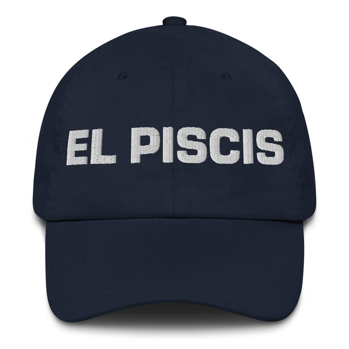 El Piscis The Pisces Mexican Spanish Pride Gift Regalo Dad Hat Mexicada Navy