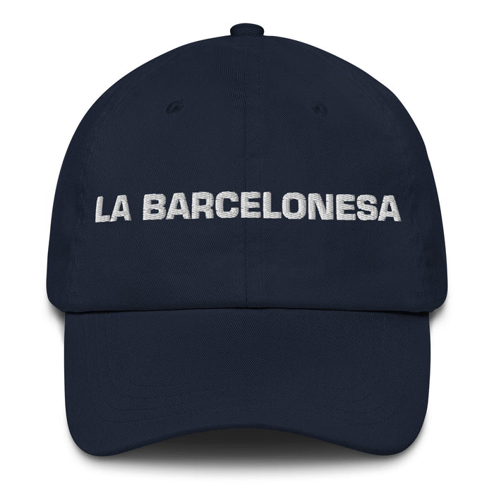 La Barcelonesa The Barcelonian Mexican Spanish Pride Gift Regalo Dad Hat Mexicada Navy