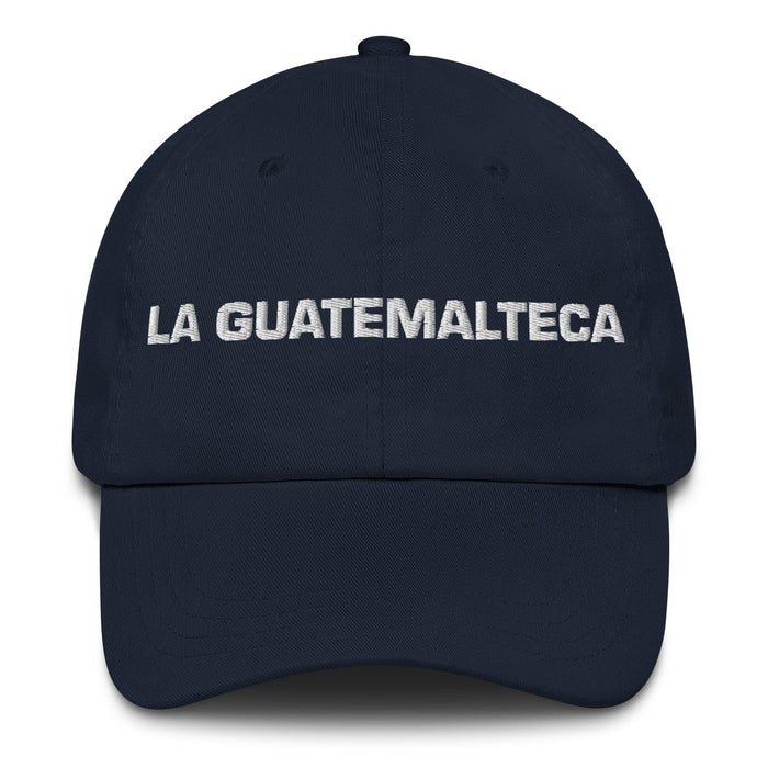 La Guatemalteca The Guatemalan Mexican Spanish Pride Gift Regalo Dad Hat Mexicada Navy