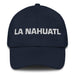 La Nahuatl The Nahuatl Mexican Spanish Pride Gift Regalo Dad Hat Mexicada Navy