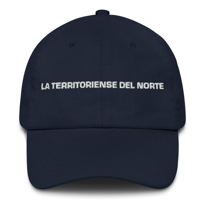 La Territoriense Del Norte The Northern Territorian Mexican Spanish Pride Gift Regalo Dad Hat Mexicada Navy