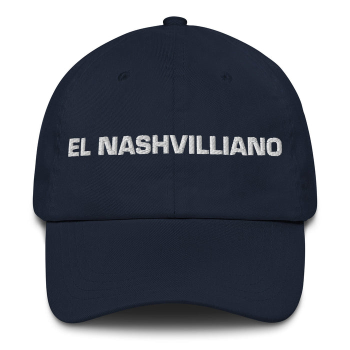 El Nashvilliano The Nashvillian Mexican Spanish Pride Gift Regalo Dad Hat Mexicada Navy