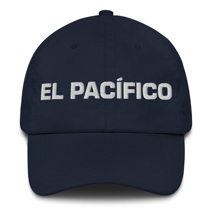 El Pacífico The Pacific Mexican Spanish Pride Gift Regalo Dad Hat Mexicada Navy