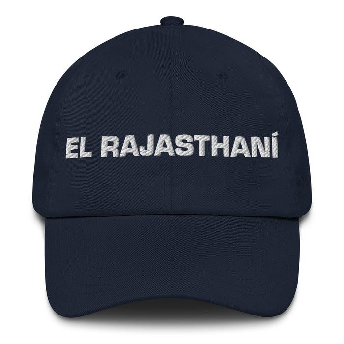 El Rajasthaní The Rajasthani Mexican Spanish Pride Gift Regalo Dad Hat Mexicada Navy