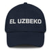 El Uzbeko The Uzbek Mexican Spanish Pride Gift Regalo Dad Hat Mexicada Navy