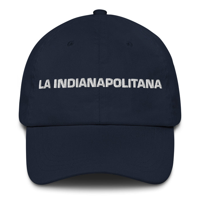 La Indianapolitana The Indianapolis Resident Mexican Spanish Pride Gift Regalo Dad Hat Mexicada Navy